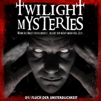 Erik Albrodt. Twilight Mysteries, Folge 1: Fluch der Unsterblichkeit