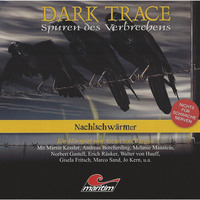 Ascan von Bargen. Dark Trace - Spuren des Verbrechens, Folge 5: Nachtschw?rmer