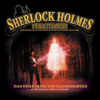 . Sherlock Holmes Phantastik, Das Geheimnis des Illusionisten