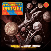 . Raumschiff Promet, Folge 1: Geboren in der Dunkelheit