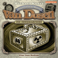 . Professor van Dusen, Folge 1: Eine Unze Radium