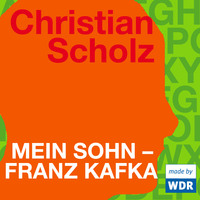 . Mein Sohn - Franz Kafka