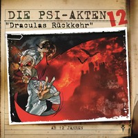 . Die PSI-Akten, Folge 12: Draculas R?ckkehr