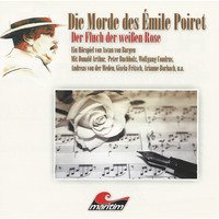 . Die Morde des ?milie Poiret, Folge 3: Der Fluch der wei?en Rose