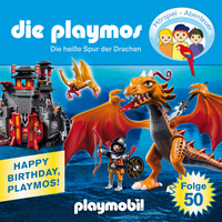 Simon X. Rost. Die Playmos - Das Original Playmobil H?rspiel, Folge 50: Die hei?e Spur der Drachen