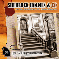. Sherlock Holmes & Co, Folge 34: Das Haus der Verdammten