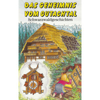 . Das Geheimnis vom Gutachtal