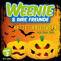 Hans Rath. Weenie & Ihre Freunde, Folge 2: Rettet Halloween