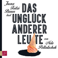 . Das Ungl?ck anderer Leute (ungek?rzt)