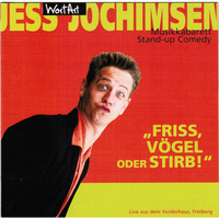 . Friss, V?gel oder stirb (Live)