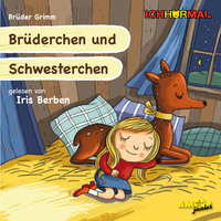 Gebr?der Grimm. Br?derchen und Schwesterchen (Ungek?rzt)