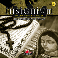 . Insignium - Im Zeichen des Kreuzes, Folge 4: Die Madonna von F?tima
