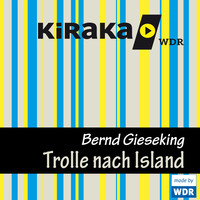 . Kiraka, Die Trolle nach Island