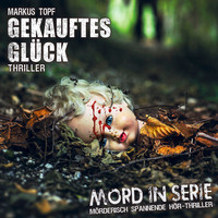 . Mord in Serie, Folge 20: Gekauftes Gl?ck