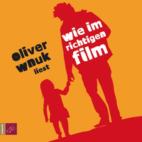 . Wie im richtigen Film