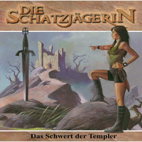 Gunther Arentzen. Die Schatzj?gerin, Folge 2: Das Schwert der Templer