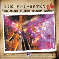 . Die PSI-Akten, Folge 6: Malwine - Fluch einer Hexe