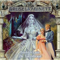 . Gruselkabinett, Folge 7: Die Totenbraut