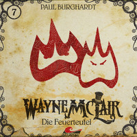 . Wayne McLair, Folge 7: Die Feuerteufel