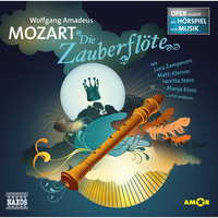 . Die Zauberfl?te - Oper erz?hlt als H?rspiel mit Musik