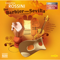 . Der Barbier von Sevilla - Oper erz?hlt als H?rspiel mit Musik