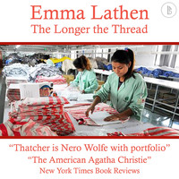 . The Longer the Thread - The Emma Lathen Booktrack Edition, Book 13