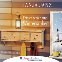 . Friesenherzen und Winterzauber (Gek?rzt)