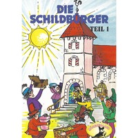 . Die Schildb?rger, Folge 1: Die Schildb?rger