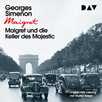 Georges  Simenon. Maigret und die Keller des Majestic (Ungek?rzt)