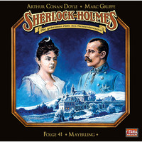 . Sherlock Holmes - Die geheimen F?lle des Meisterdetektivs, Folge 41: Mayerling (Teil 1 von 2)
