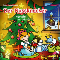 . Klassiker f?r die Kleinsten - H?rspiel mit Musik, Der Nussknacker