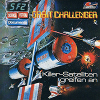 . Science Fiction Documente, Folge 2: Orbit Challenger - Killer-Satelliten greifen an