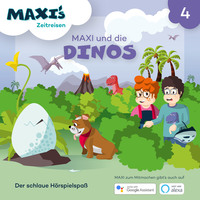 . Maxi's Zeitreisen, Folge 4: Maxi und die Dinos