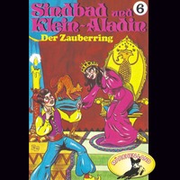 . Sindbad und Klein-Aladin, Folge 6: Der Zauberring