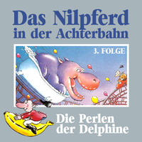 . Das Nilpferd in der Achterbahn, Folge 3: Die Perlen der Delphine