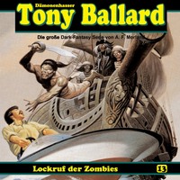 A. F. Morland. Tony Ballard, Folge 13: Lockruf der Zombies