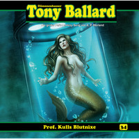 A. F. Morland. Tony Ballard, Folge 34: Prof. Kulls Blutnixe