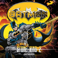 . Batman, Stone King, Folge 2: Gefangen