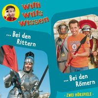 Jessica Sabasch. Willi wills wissen, Folge 7: Bei den Rittern / Bei den R?mern