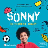 . Sonny - der gro?e Traum (Ungek?rzt)