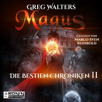 . Magus - Die Bestien Chroniken, Band 2 (ungek?rzt)
