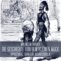 . Die Geschichte von dem kleinen Muck