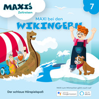 . Maxi's Zeitreisen, Folge 7: Maxi bei den Wikingern