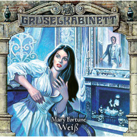 . Gruselkabinett, Folge 75: Wei?