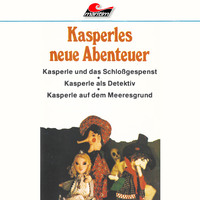 . Kasperle, Kasperles neue Abenteuer