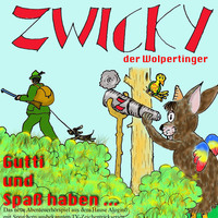 . Zwicky der Wolpertinger, Gutti und Spa? haben...