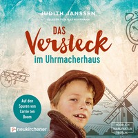 . Das Versteck im Uhrmacherhaus (ungek?rzt)