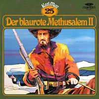 . Karl May, Gr?ne Serie, Folge 25: Der blaurote Methusalem II