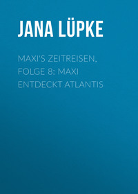 . Maxi's Zeitreisen, Folge 8: Maxi entdeckt Atlantis