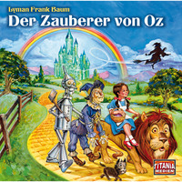 . Titania Special, M?rchenklassiker, Folge 9: Der Zauberer von Oz